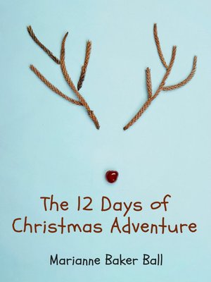 cover image of The 12 Days of Christmas Adventure